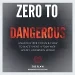 Zero to Dangerous PDF